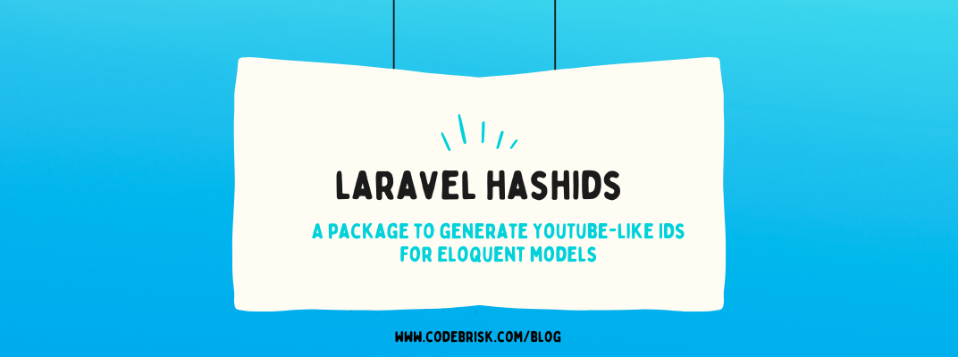 Generate YouTube-like IDs for Models with Laravel Hashids cover image